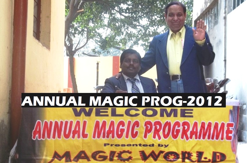 ANNUAL MAGIC PROGRAMME 2012